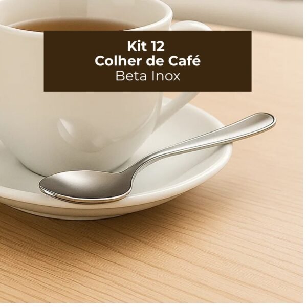 Kit 12 Colher de Café Beta - Inox